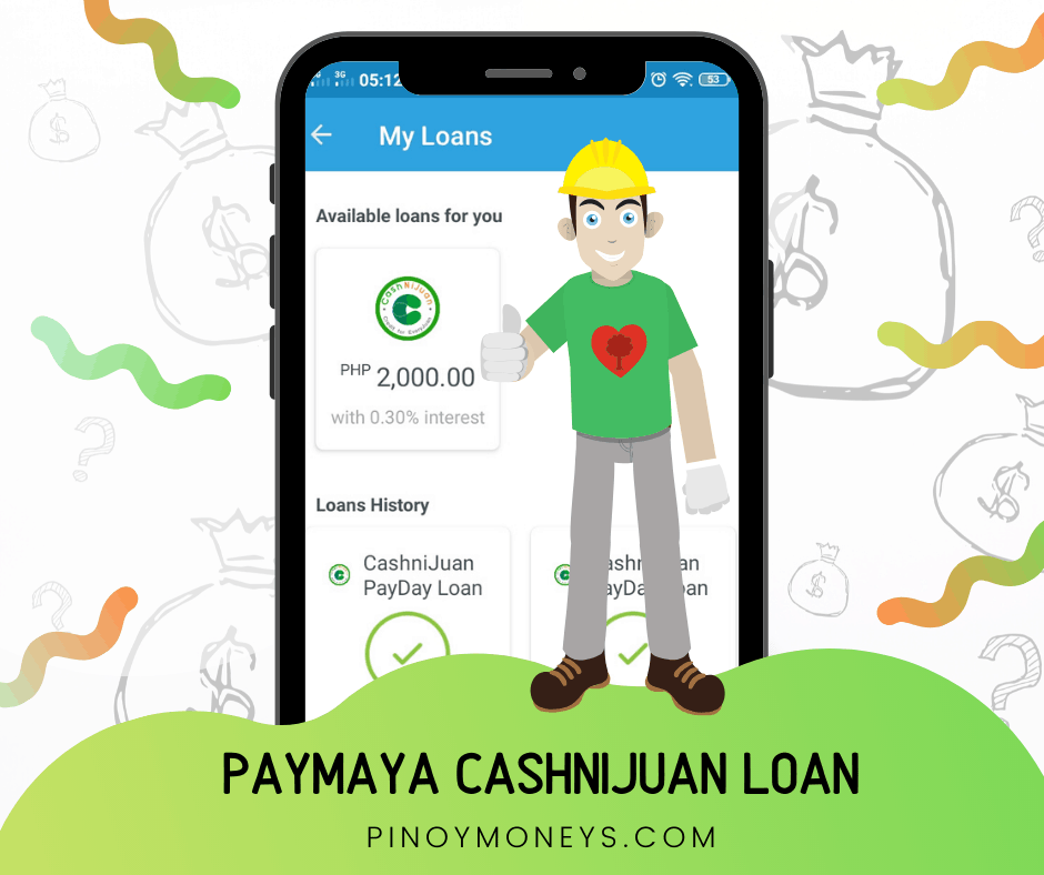 PayMaya Loans or CashniJuan Payday Loans by SnapCash Lending Inc - Honest Review 2020