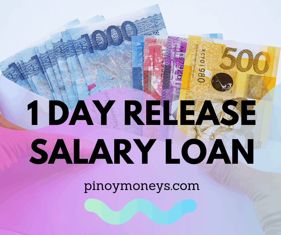 1 Day release salary loans Philippines