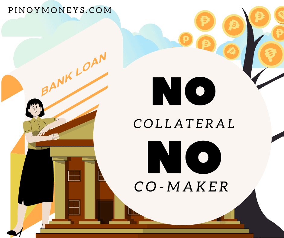 A Loan Without Collateral and No Co-maker
