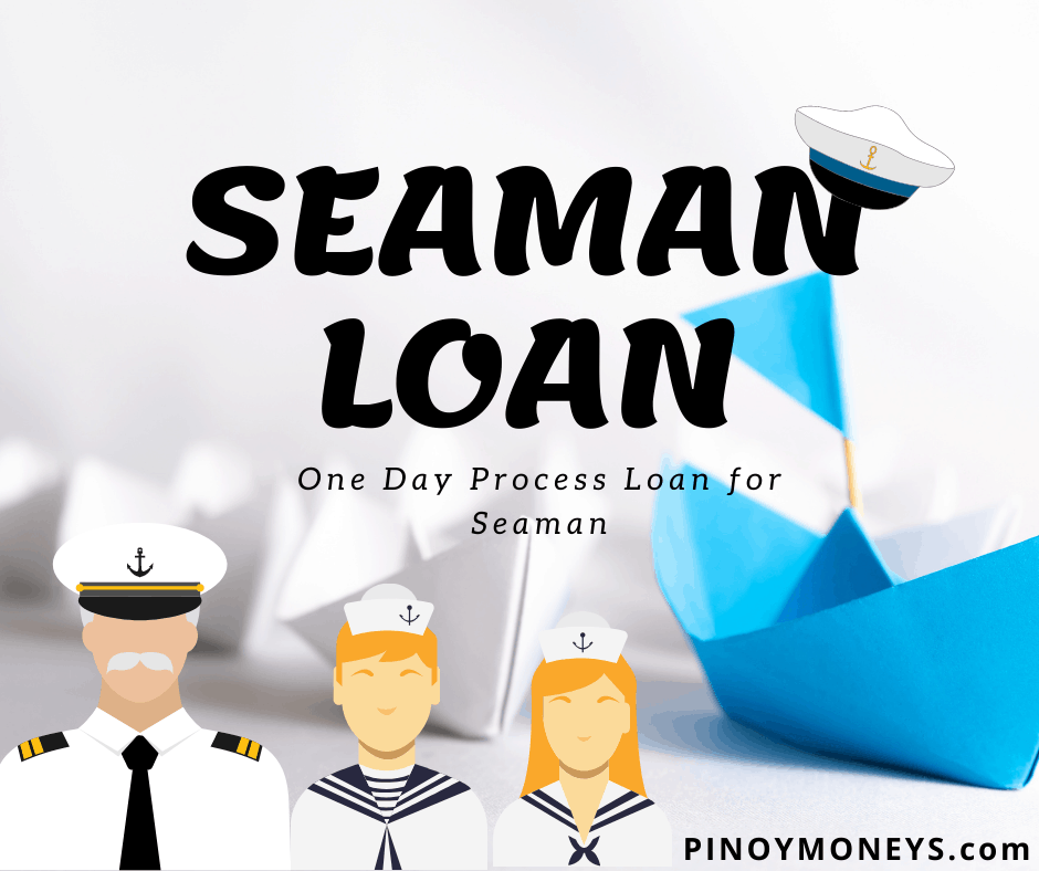 One Day Process Loan for Seaman