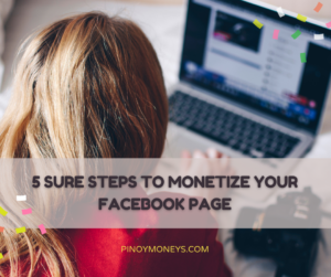 https://pinoymoneys.com/5-sure-steps-to-monetize-your-facebook-page/