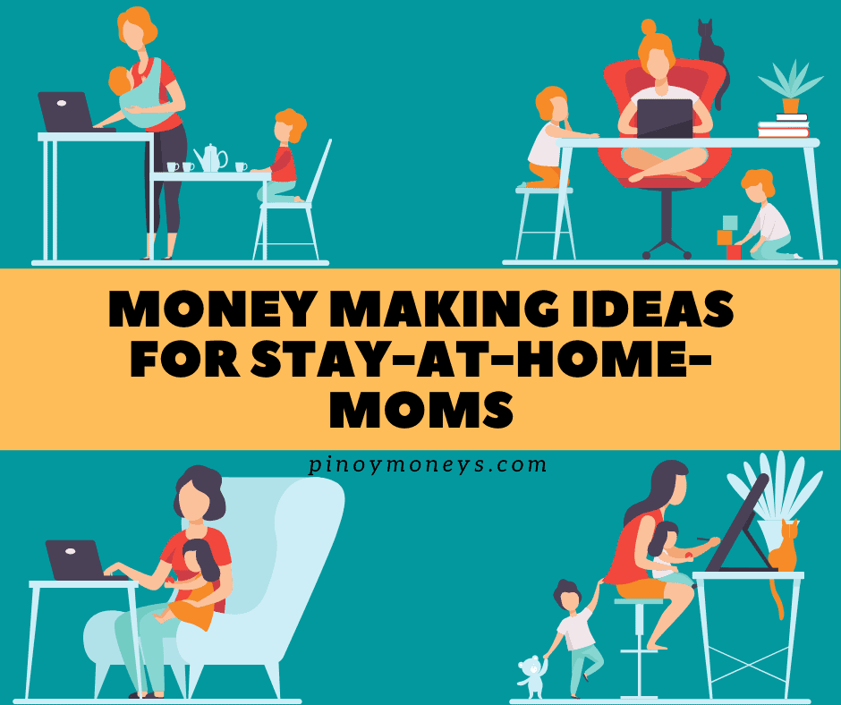 Money Making Ideas for Stay-At-Home-Moms