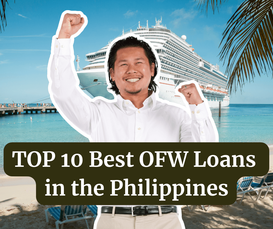 TOP 10 Best OFW Loans in the Philippines