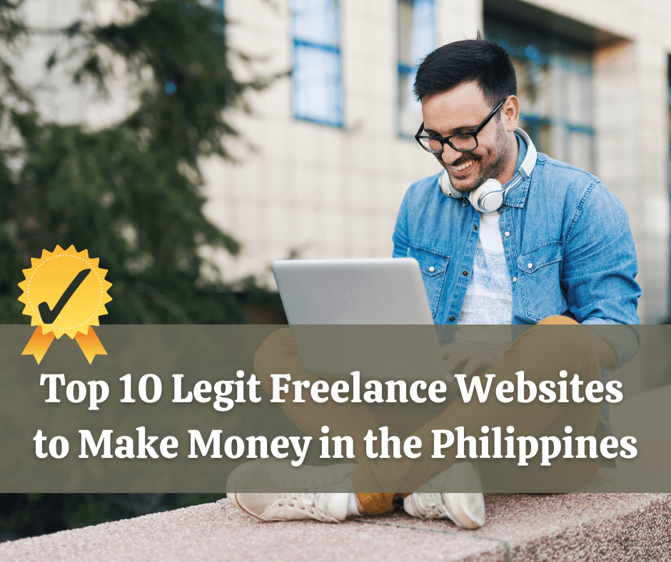 Top 10 Legit Freelance Websites to Make Money in the Philippines